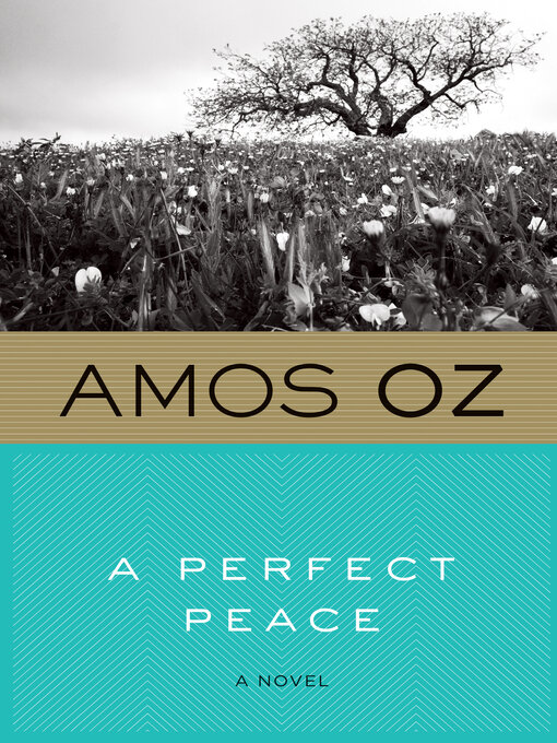 Title details for A Perfect Peace by Amos Oz - Wait list